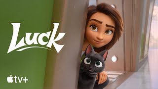 Luck  Official Trailer | Apple TV+