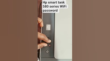 HOW TO TAKE WiFi password in HP smart tank 580 series