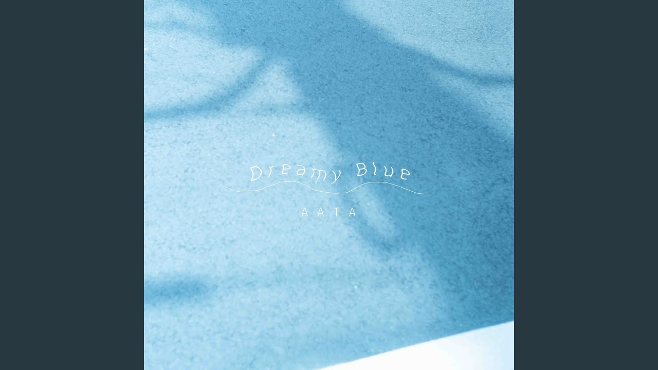 在 YouTube 上觀看「Dreamy Blue」 在 YouTube 上觀看「Dreamy Blue」