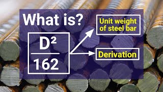 Derivation of D²/162 | Unit weight of reinforcement bar formula | unit weight for steel |Civil tutor