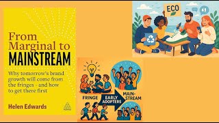 From Marginal to Mainstream: How Fringe Ideas Become Global Movements | Helen Edwards Book Breakdown