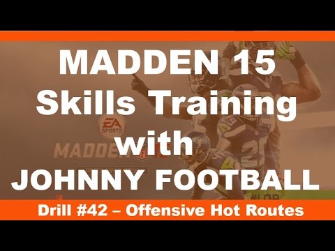 Madden 15 Skills Trainer - Drill 42 - Offensive Hot Routes - XBox 360 Walkthrough
