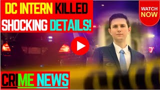DC Tragedy: College Intern Killed By Stray Bullet! 💔