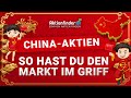 China Aktien - So hast du den Markt im Griff