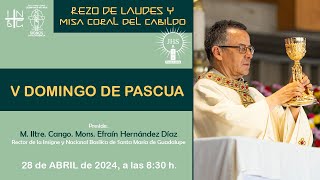Rezo de Laudes y Misa Coral del Cabildo, 28 de abril de 2024, 8:30 h.