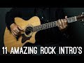 11 Amazing ROCK/METAL songs intros you should know on guitar!