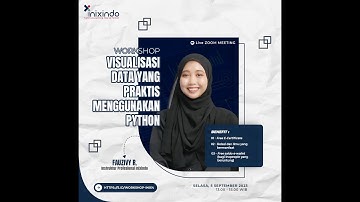 Workshop - Visualisasi Data yang Praktis menggunakan Python