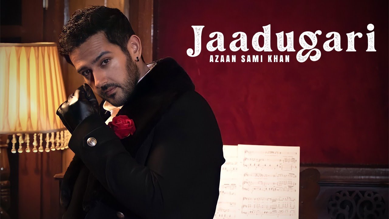 Watch Azaan Sami Khan - Jaadugari (Official Music Video) | Asim Raza on YouTube Watch Azaan Sami Khan - Jaadugari (Official Music Video) | Asim Raza on YouTube