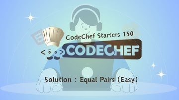 Equal Pairs (Easy) || CodeChef Starters 150 || CodeChef Solution