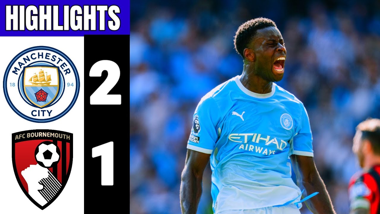 Manchester City vs Bournemouth 2-1 Highlights & Goals | Premier League 2026/27