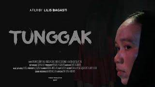 FILM PENDEK 'TUNGGAK' (FULL MOVIE)