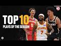 Atlanta Hawks Top 10 Plays Of The Season 