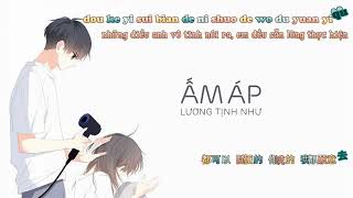 [Vietsub + Pinyin] Ấm áp - 暖暖 || Lương Tịnh Như - 梁靜茹