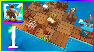 Grand Survival: Raft Adventure‏ - Gameplay walkthrough Part 1 (iOS, Android)
