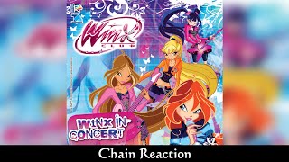Winx Club in Concert - Chain Reaction (English) - SOUNDTRACK
