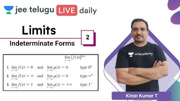 JEE Maths: Limits L2 | Indeterminate Forms Part 1 | JEE Telugu | Kiran Kumar T