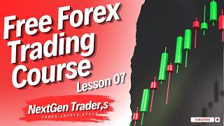Forex Trading Free Course Lesson 07