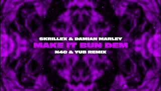 Skrillex - Make It Bun Dem (N4C & YuB Remix)