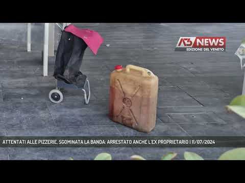 ATTENTATI ALLE PIZZERIE, SGOMINATA LA BANDA: ARRESTATO ANCHE L'EX PROPRIETARIO | 11/07/2024