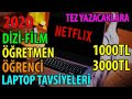 💻 1000-3000TL Netflix/Film/Dizi/Öğretmen/Öğrenci/Tez Yazmak için Laptop Tavsiyeleri [2020]