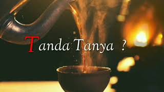Tandaaa Tanyaaaa? #penajingga