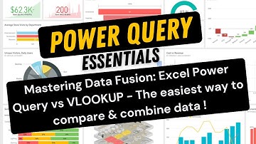 Mastering Data Fusion: Excel Power Query vs VLOOKUP - The easiest way to compare & combine data !