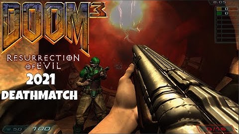 DOOM 3: Resurrection of Evil Deathmatch Multiplayer 2021 - Excavation