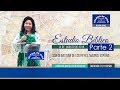 502 - Estudio bíblico Parte 2,  San Sebastian de los Reyes, España - Hna María Luisa Piraquive