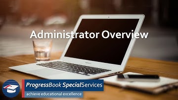 ProgressBook SpecialServices Administrator Overview