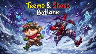 League of Legends Shaco & Teemo Botlane Combo PART 11