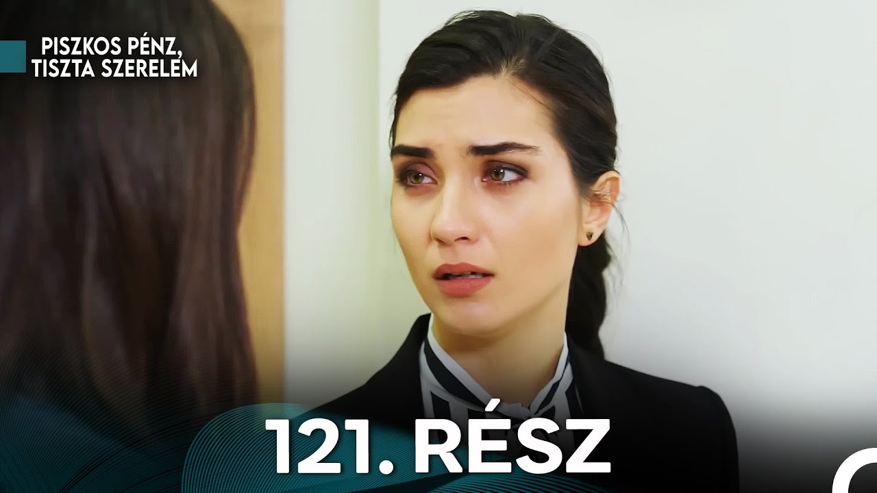 Piszkos Pénz, Tiszta Szerelem 121. Rész (Magyar Szinkron)