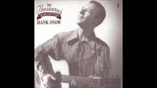 Watch Hank Snow I Wonder If You Feel The Way I Do video