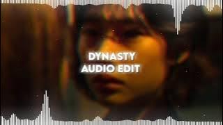 Dynasty - MIIA | Audio Edit