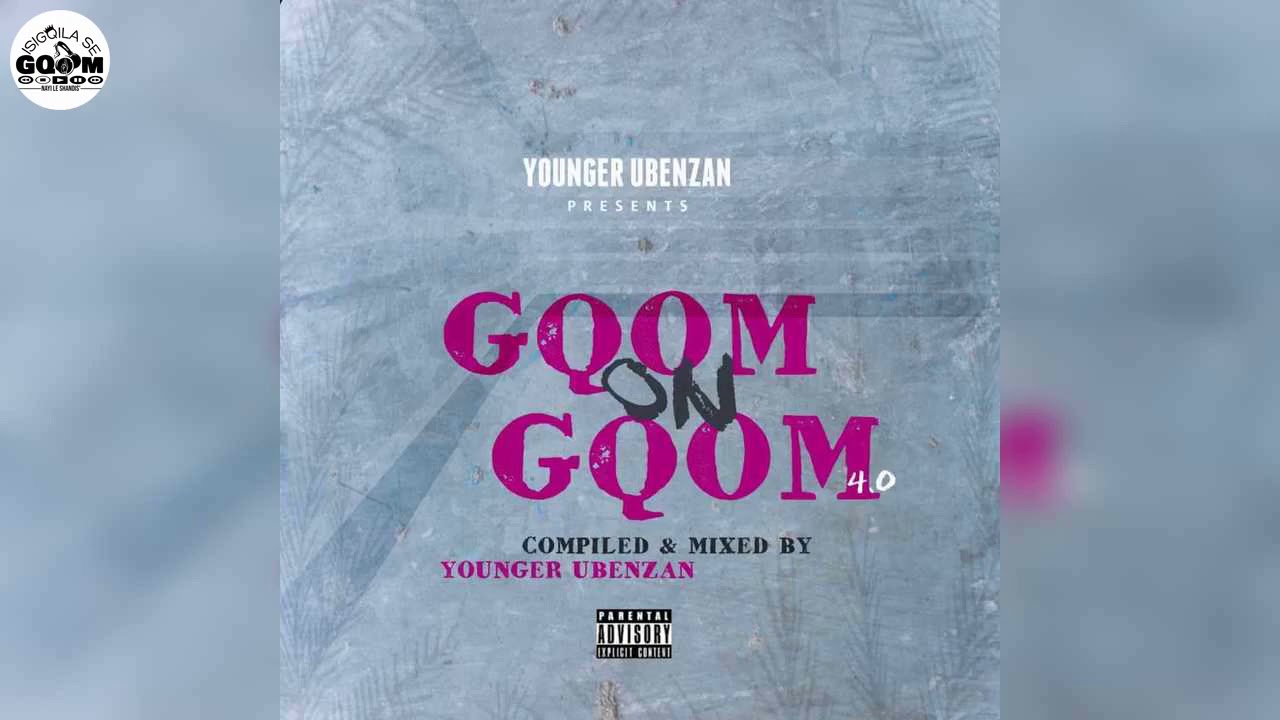 Younger Ubenzani-Gqom On Gqom 4.0