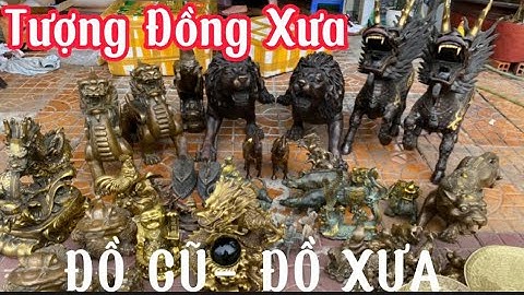 🔴🔴Bộ 12 con giáp bằng đồng _ Cặp Sư Tử To _ Cặp Long Mã. Tối 5/1 #đồcổcầnthơ #đồcủ #đồcổxưa #đồcổ
