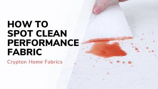 How to Clean Your Crypton Performance Fabric