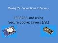 Tech Note 032 - ESP8266 and SSL Connections Part-I
