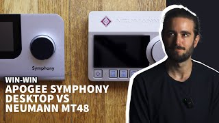 Neumann MT48 vs Apogee Symphony Desktop | Win-win