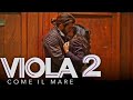 Viola COME IL MARE Capitulo 14 Season 2 