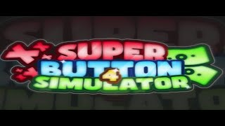 Super Button Simulator 4 Is Out