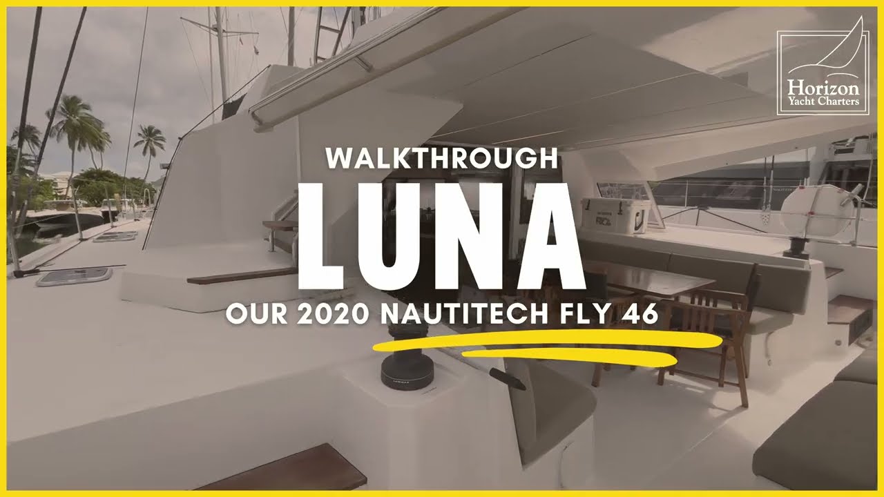 Step Aboard 'Luna'! Nautitech Fly 46 Tour in the BVI 🌴