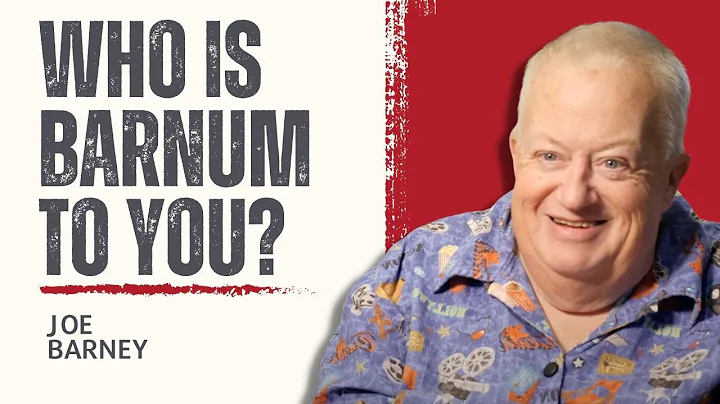 Circus Clown & Magician Joe Barney | Who is Barnum to YOU?