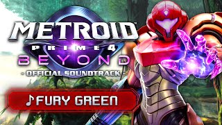 Fury Green - Metroid Prime 4 Beyond Ost