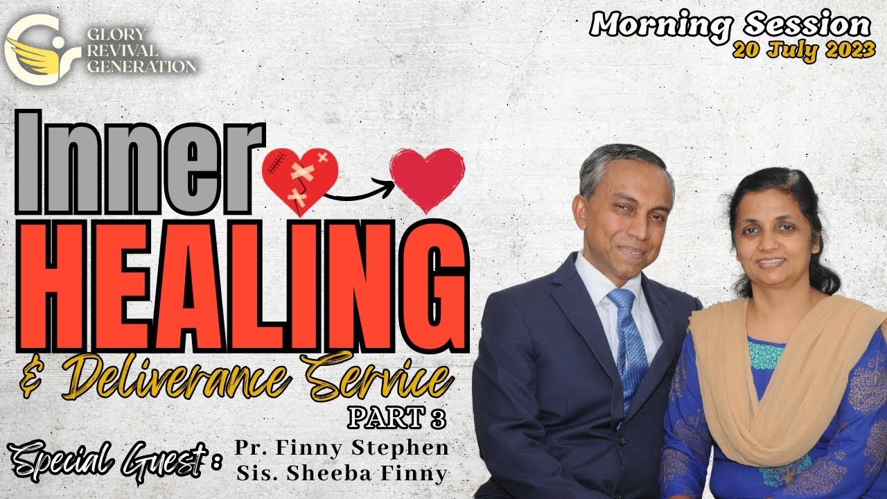 🔰 Inner Healing Service, Day 2 | Morning Session | Pastor Finny Stephen |  20 JULY 2023