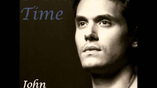 Video thumbnail of "Broken Time - John Mayer (New Song)"