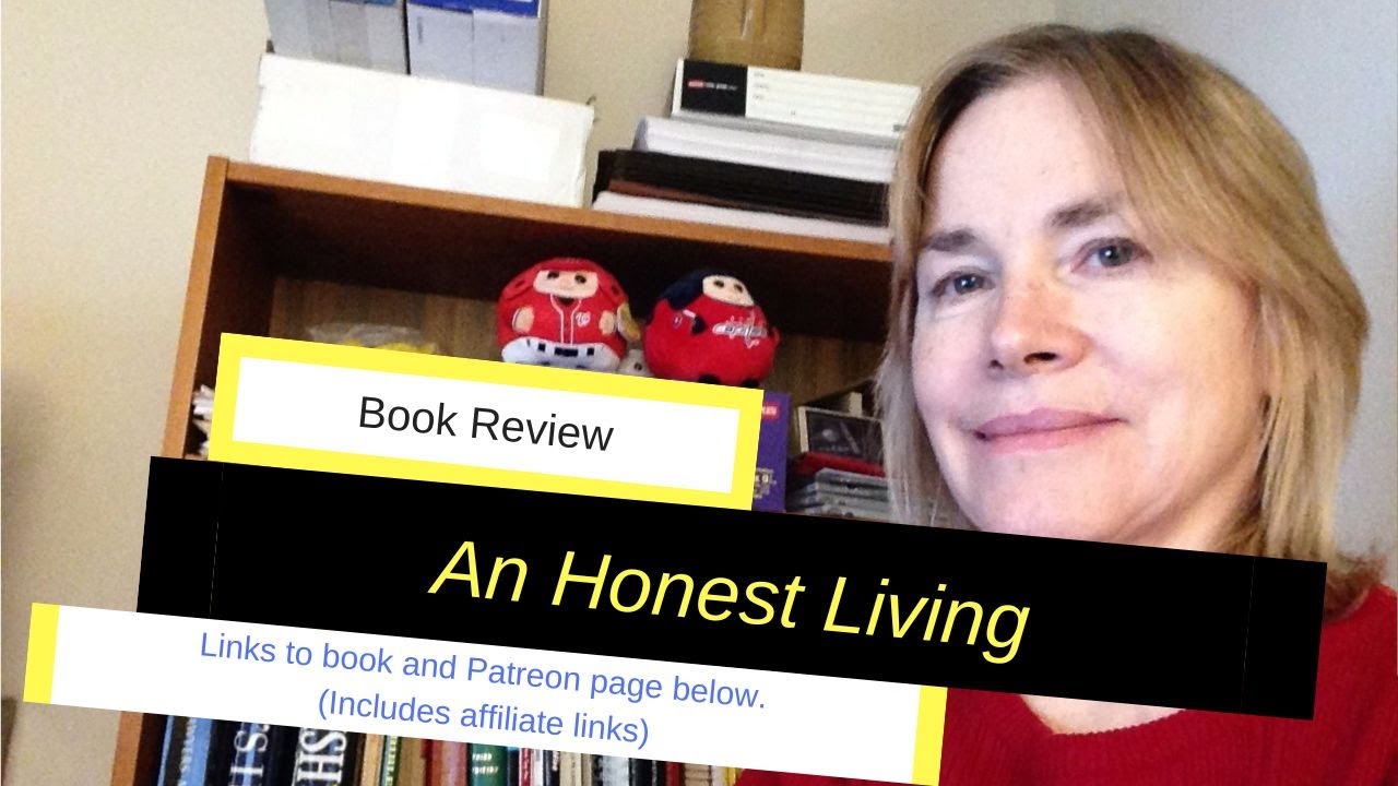 My Review of 'An Honest Living'