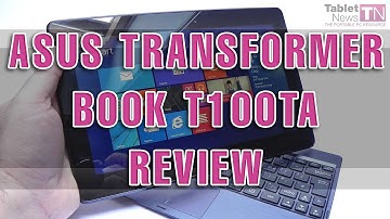 ASUS Transformer Book T100TA Review (Windows 8.1) - Tablet-News.com
