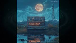 Luna Getika - Dub Lunar