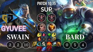 GEN gyuvee Swain vs Bard Sup - KR Patch 10.15