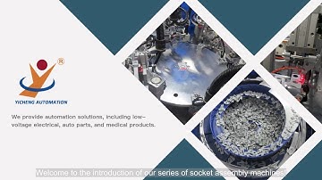 Introduction of Socket Automatic Assembly Machine Series